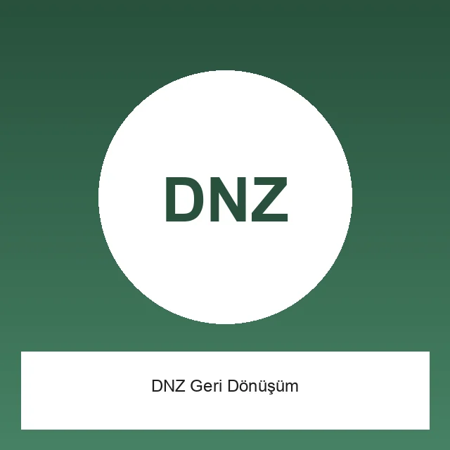 DNZ Geri Dönüşüm
